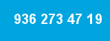 936 273 47 19 936 273 47 19